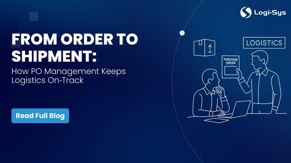 Logi-Sys PO Management Links Purchase Orders to Freight Shipments