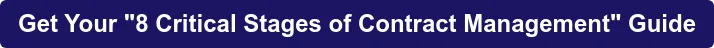 Get Your "8 Critical Stages of Contract Management" Guide